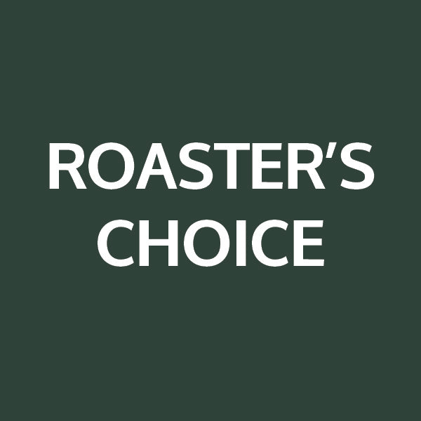 Roaster's Choice