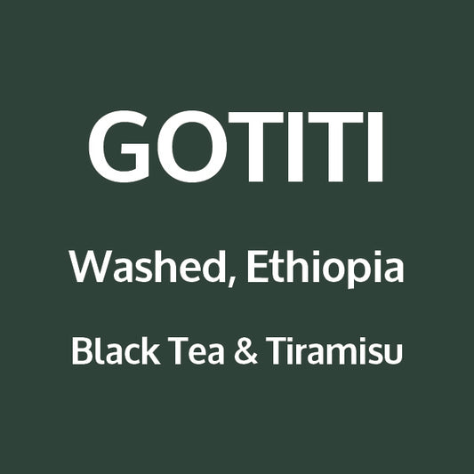GOTITI - Ethiopia