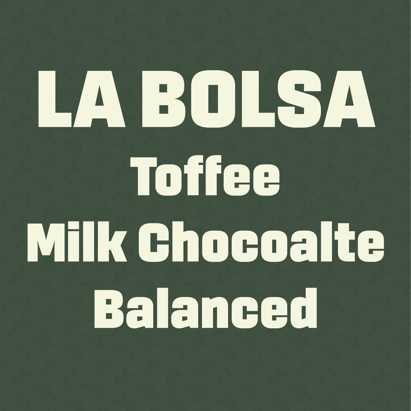 Freda Speciality Coffee Beans, La Bolsa