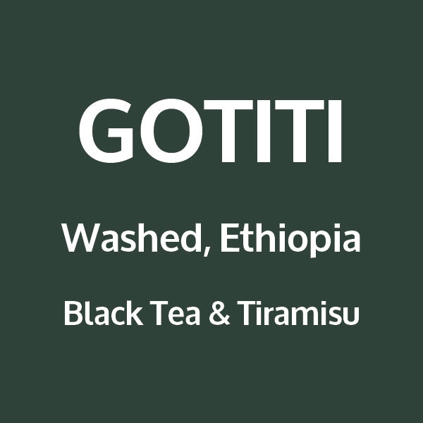 GOTITI - Ethiopia